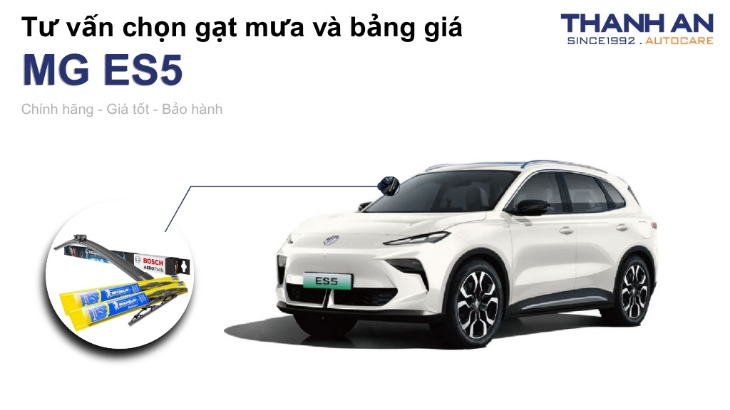 Gạt mưa xe MG ES5 loại nào tốt? Bảng giá mới nhất