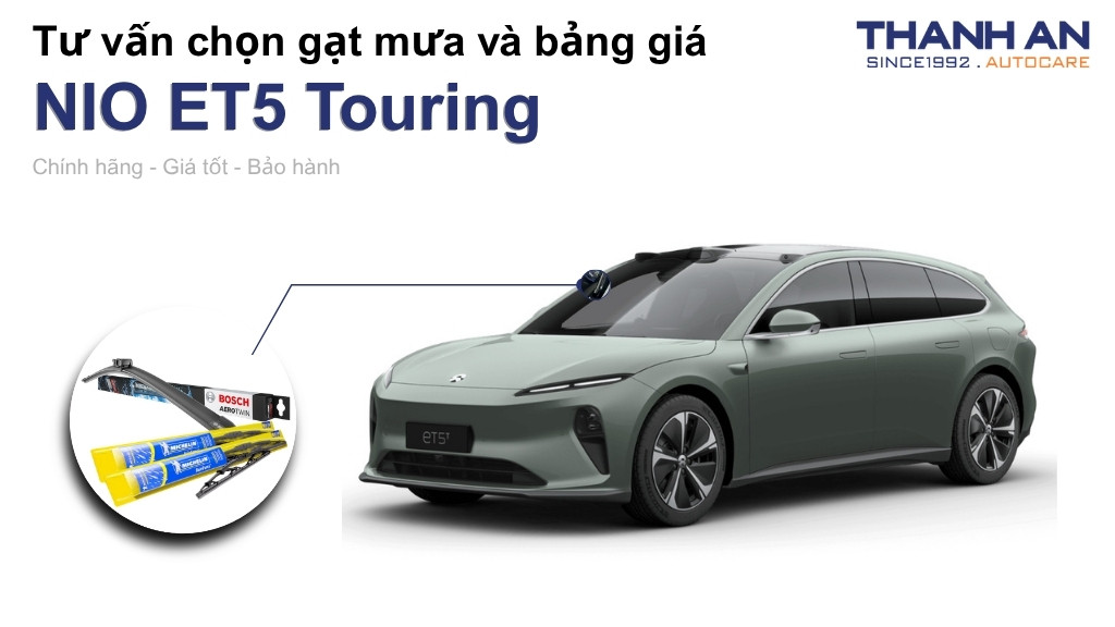 Gạt mưa xe NIO ET5 Touring loại nào tốt? Bảng giá mới nhất