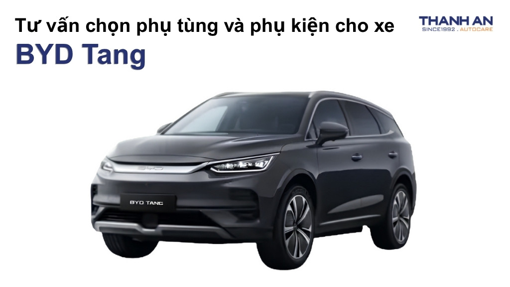 Phụ tùng và phụ kiện xe BYD Tang