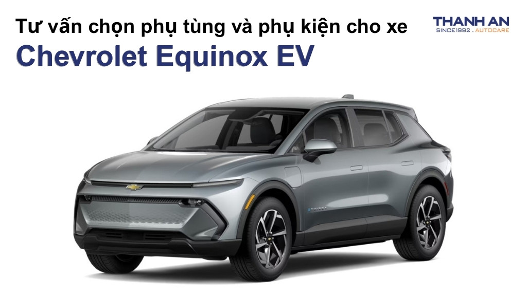 Phụ tùng và phụ kiện xe Chevrolet Equinox EV
