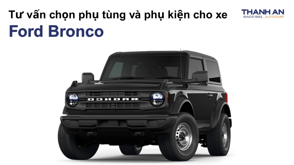 Phụ tùng và phụ kiện xe Ford Bronco