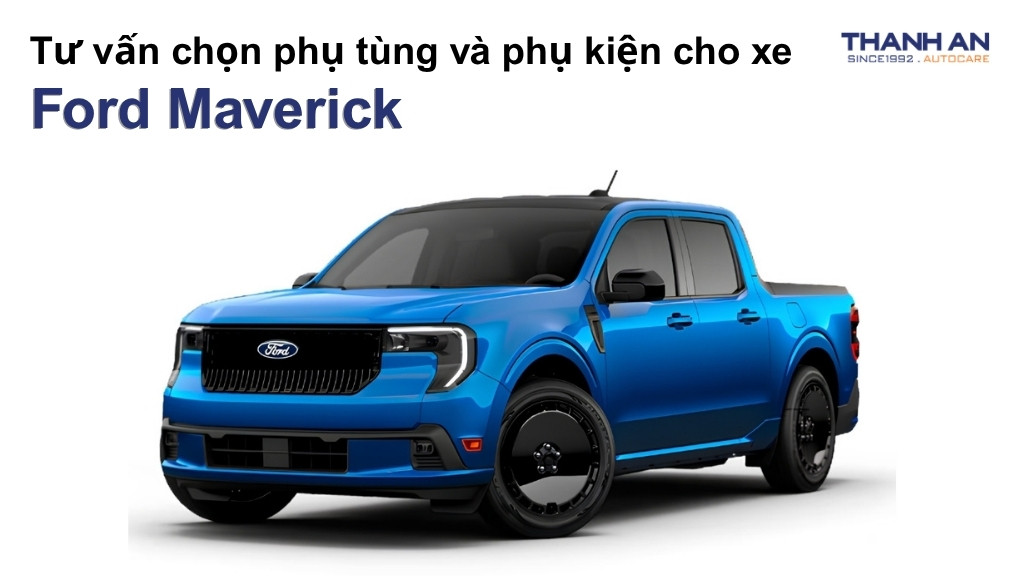 Phụ tùng và phụ kiện xe Ford Maverick