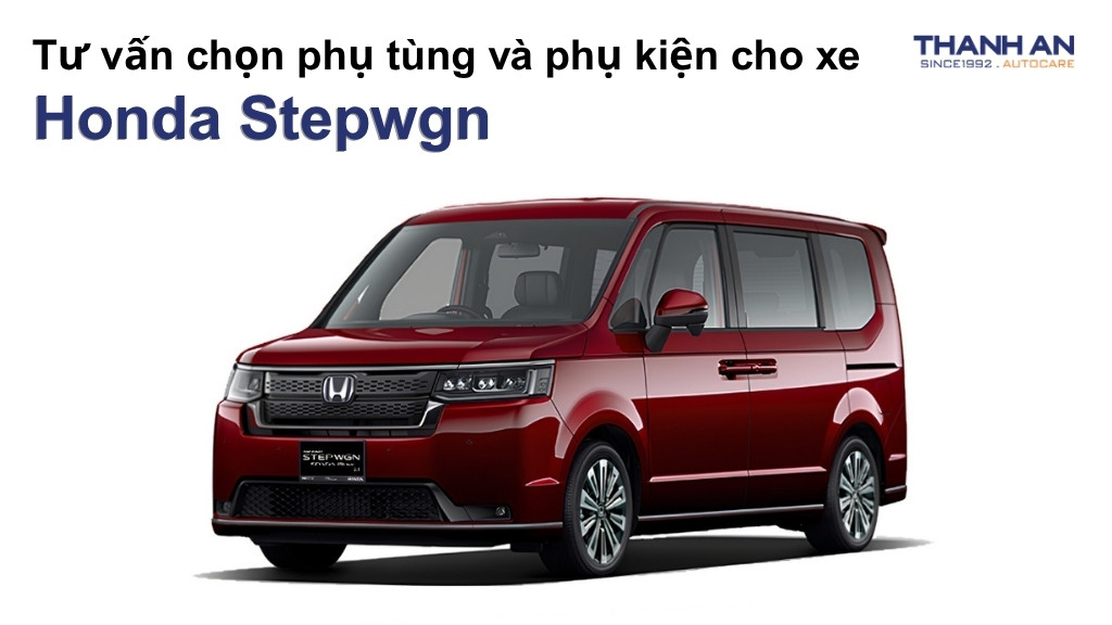Phụ tùng và phụ kiện xe Honda Stepwgn