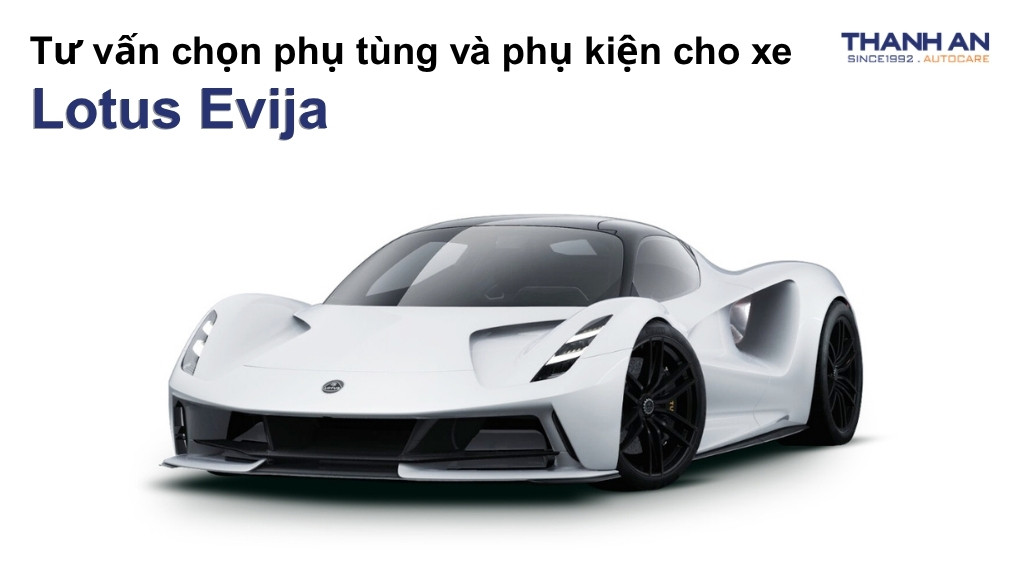 Phụ tùng và phụ kiện xe Lotus Evija