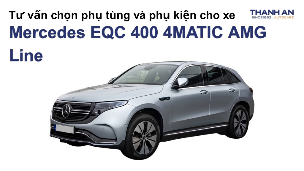 Phụ tùng và phụ kiện xe Mercedes EQC 400 4MATIC AMG Line