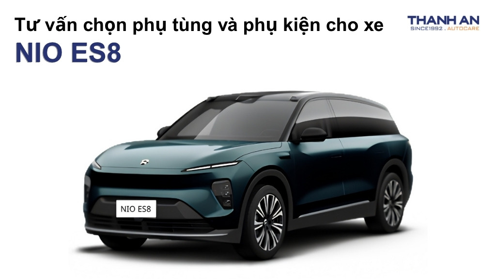 Phụ tùng và phụ kiện xe NIO ES8