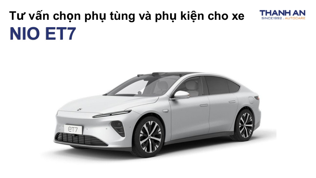 Phụ tùng và phụ kiện xe NIO ET7