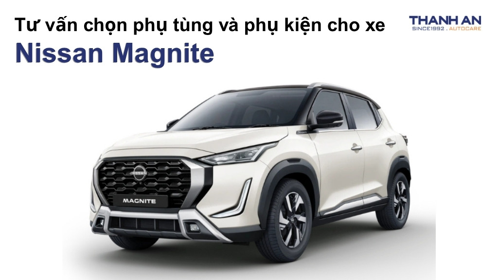 Phụ tùng và phụ kiện xe Nissan Magnite