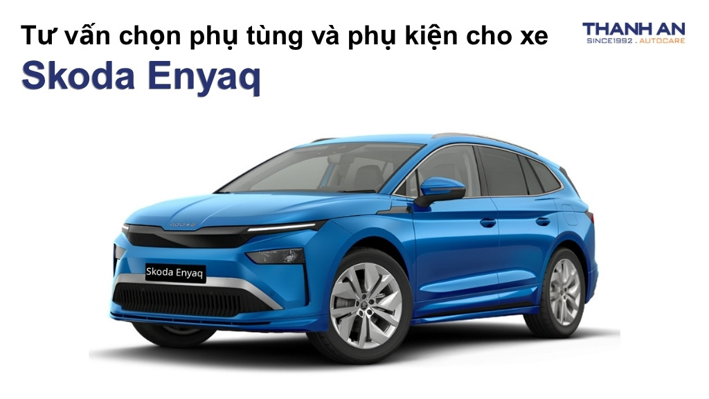 Phụ tùng và phụ kiện xe Skoda Enyaq