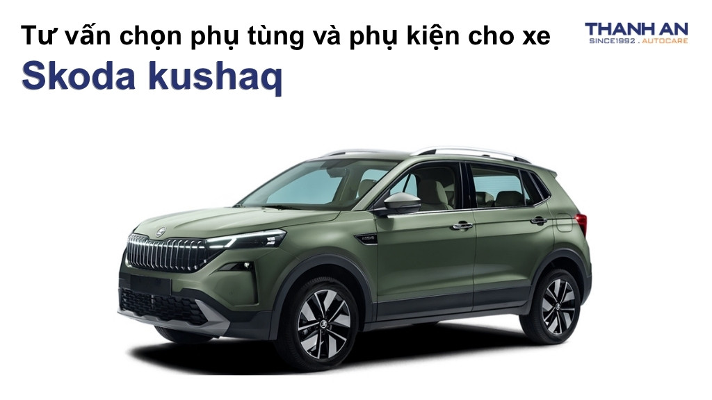 Phụ tùng và phụ kiện xe Skoda kushaq