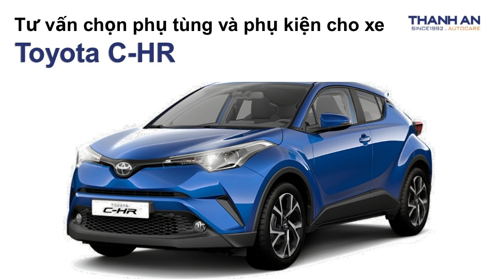 Phụ tùng và phụ kiện xe Toyota C-HR