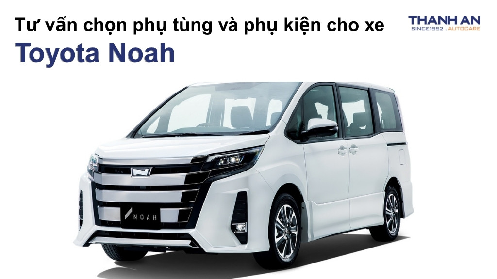 Phụ tùng và phụ kiện xe Toyota Noah