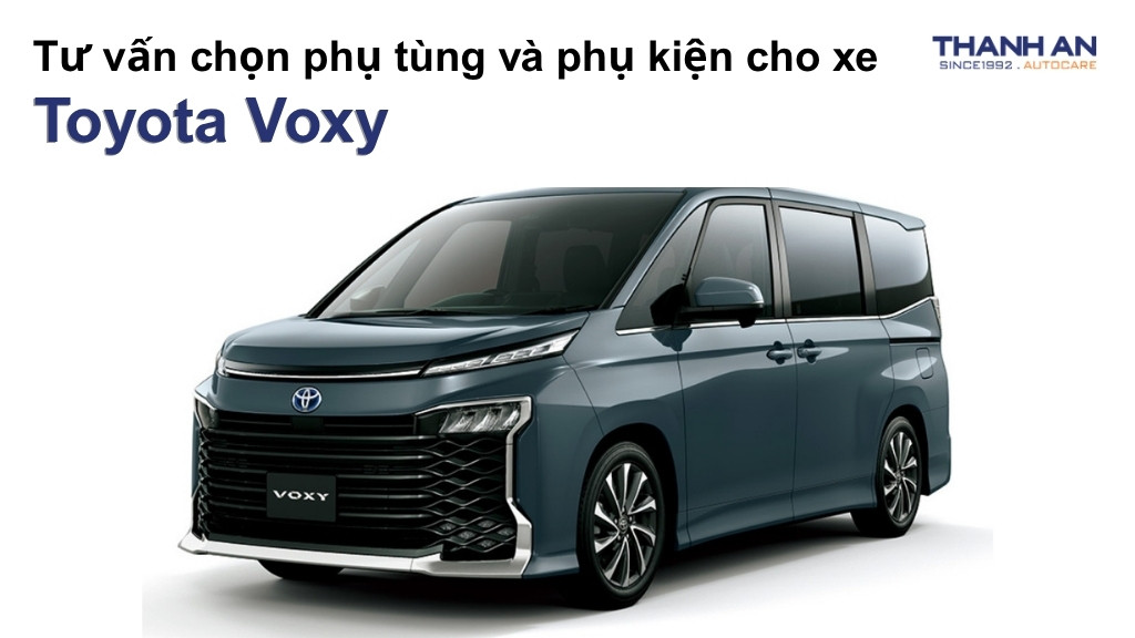 Phụ tùng và phụ kiện xe Toyota Voxy