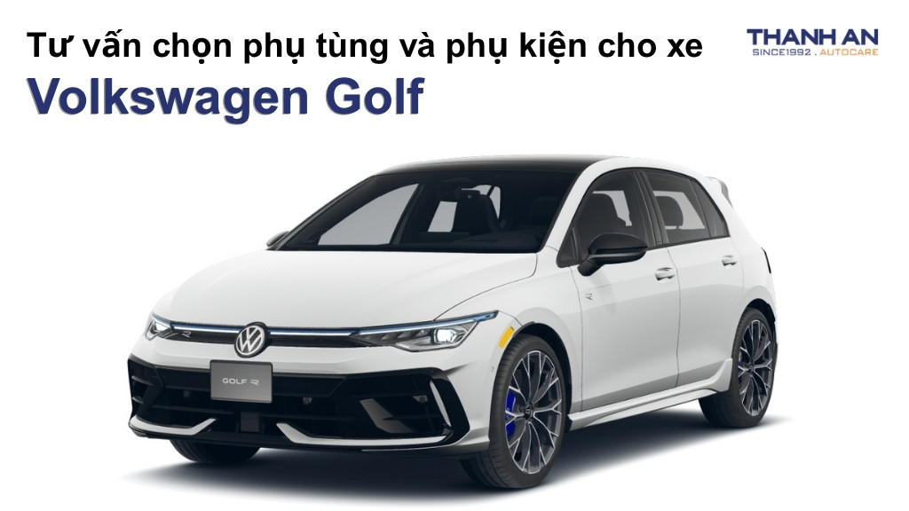 Phụ tùng và phụ kiện xe Volkswagen Golf