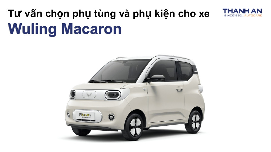 Phụ tùng và phụ kiện xe Wuling Macaron