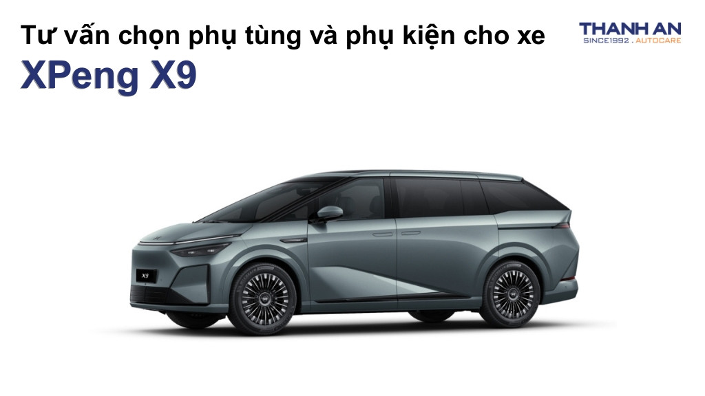 Phụ tùng và phụ kiện xe XPeng X9