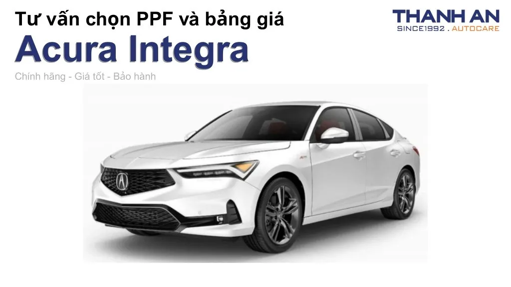 Dán PPF xe Acura Integra loại nào tốt? Bảng giá mới nhất