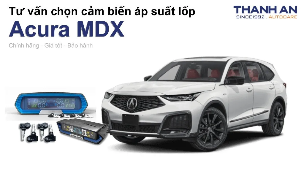 Cảm biến áp suất lốp xe Acura MDX loại nào tốt? Bảng giá mới nhất