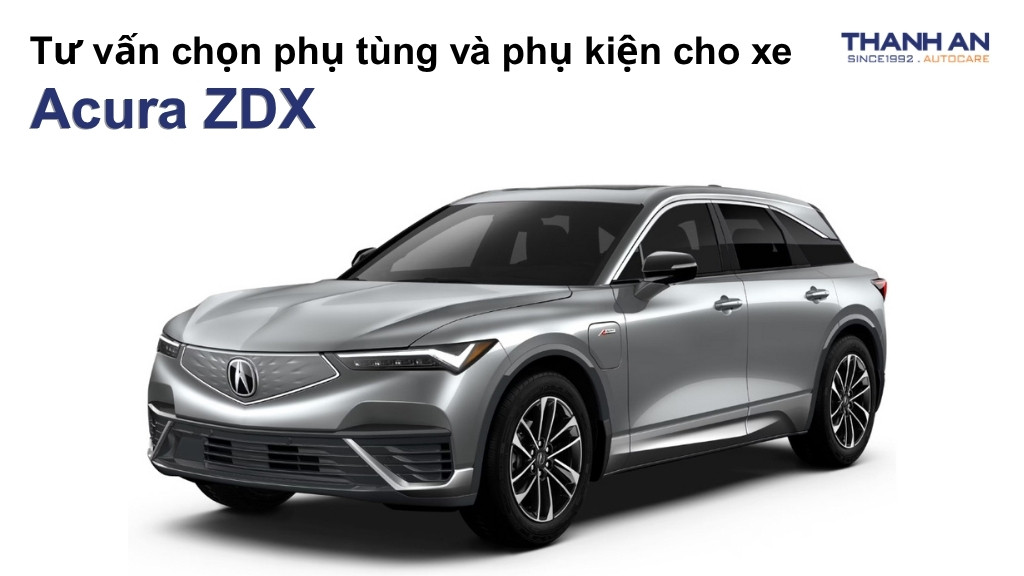Phụ tùng và phụ kiện xe Acura ZDX