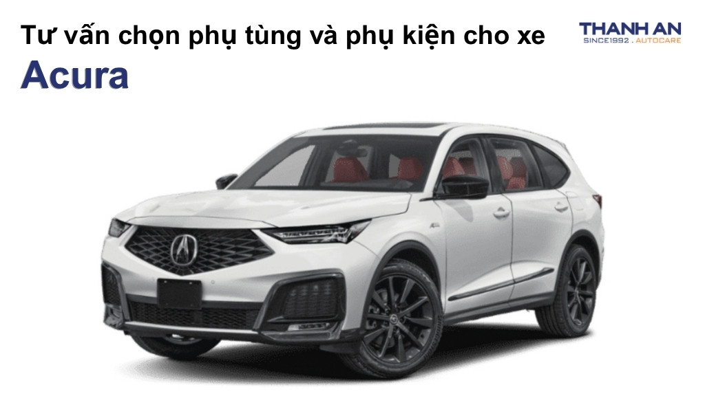 Phụ tùng và phụ kiện xe Acura