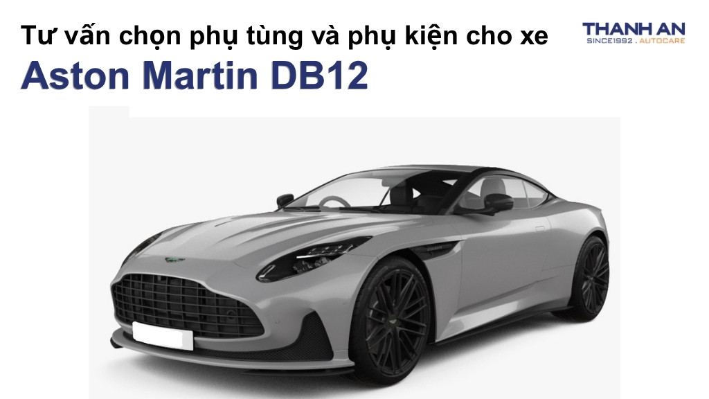 Phụ tùng và phụ kiện xe Aston Martin DB12
