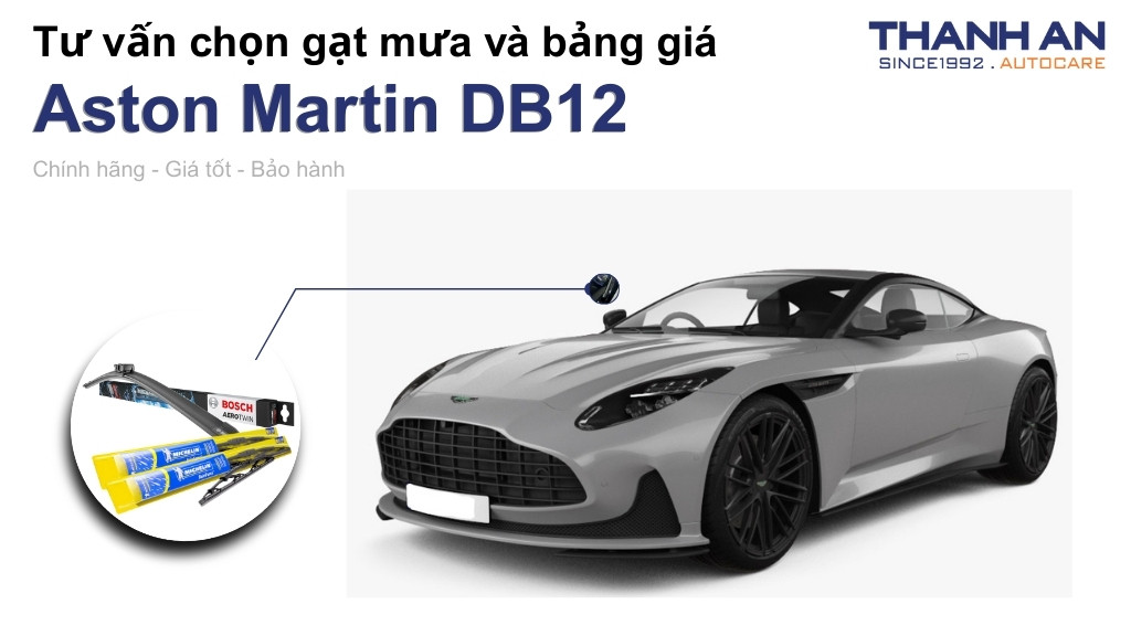 Gạt mưa xe Aston Martin DB12 loại nào tốt? Bảng giá mới nhất