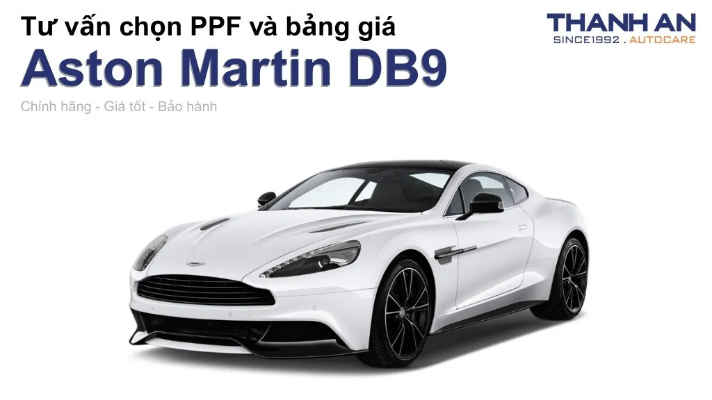 Dán PPF xe Aston Martin DB9 loại nào tốt? Bảng giá mới nhất