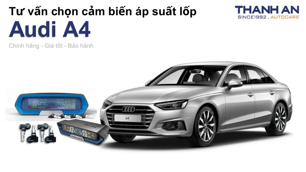 Cảm biến áp suất lốp xe Audi A4 loại nào tốt? Bảng giá mới nhất