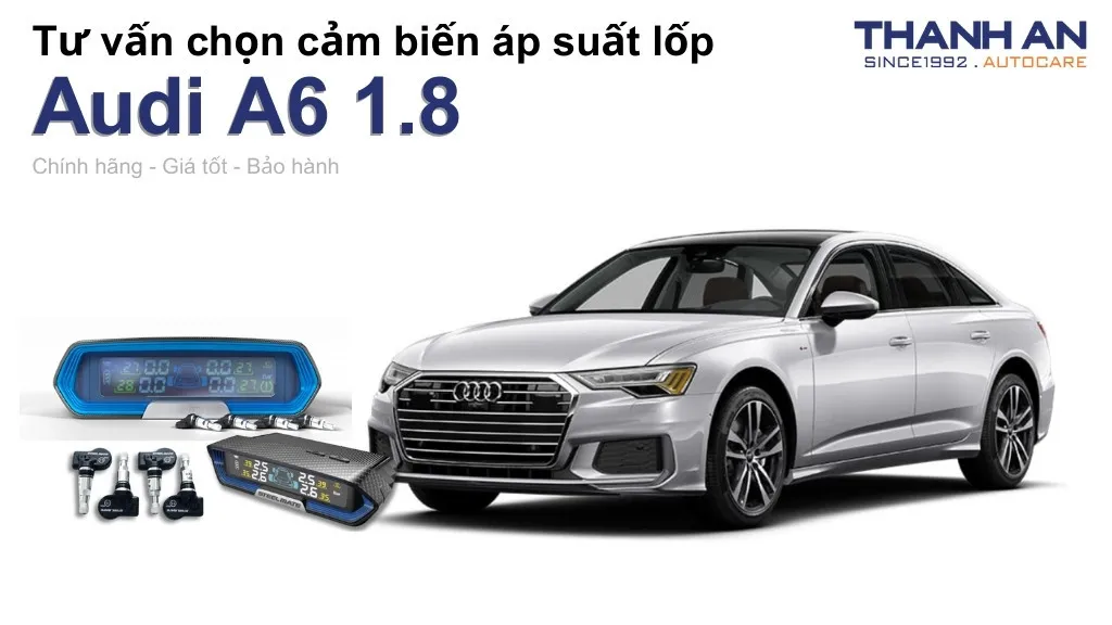 Cảm biến áp suất lốp xe Audi A6 1.8 loại nào tốt? Bảng giá mới nhất