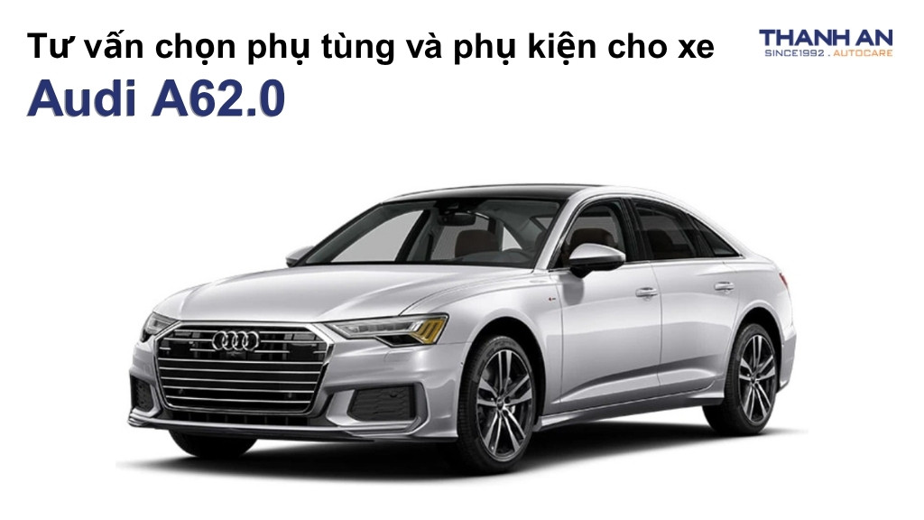 Phụ tùng và phụ kiện xe Audi A62.0