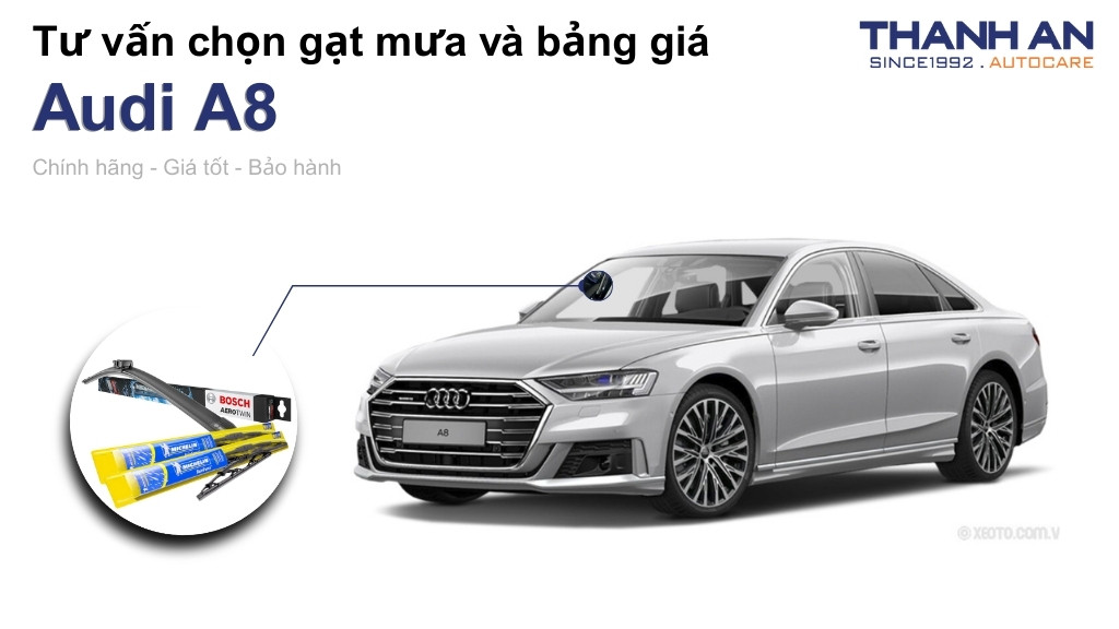 Gạt mưa xe Audi A8 loại nào tốt? Bảng giá mới nhất