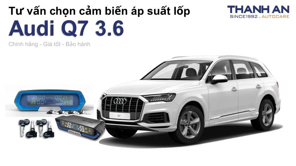 Cảm biến áp suất lốp xe Audi Q7 3.6 loại nào tốt? Bảng giá mới nhất