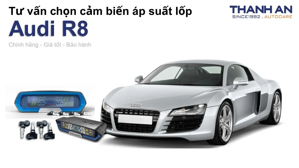 Cảm biến áp suất lốp xe Audi R8 loại nào tốt? Bảng giá mới nhất