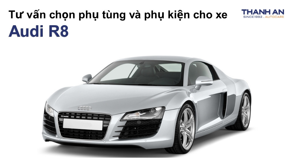 Phụ tùng và phụ kiện xe Audi R8