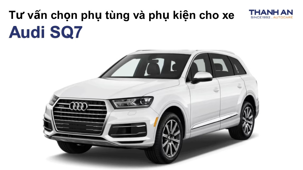 Phụ tùng và phụ kiện xe Audi SQ7
