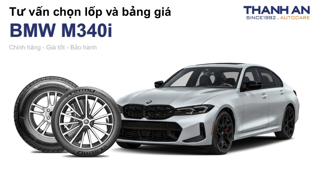 Lốp xe BMW M340i giá bao nhiêu? Sử dụng các kích thước nào?