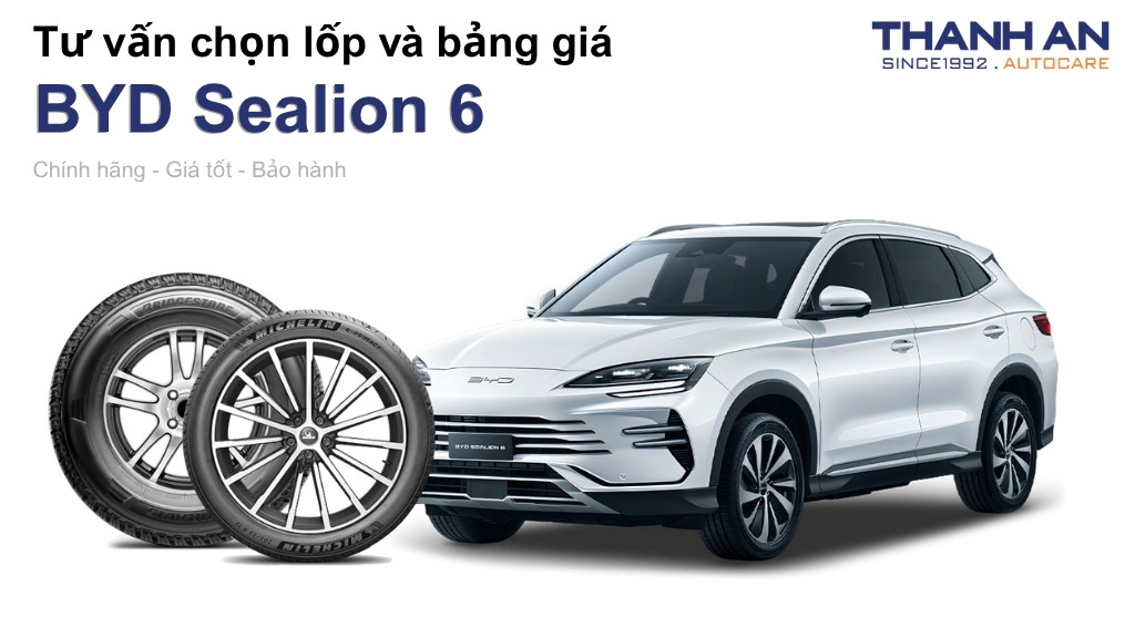 Lốp xe BYD Sealion 6 giá bao nhiêu? Sử dụng các kích thước nào?