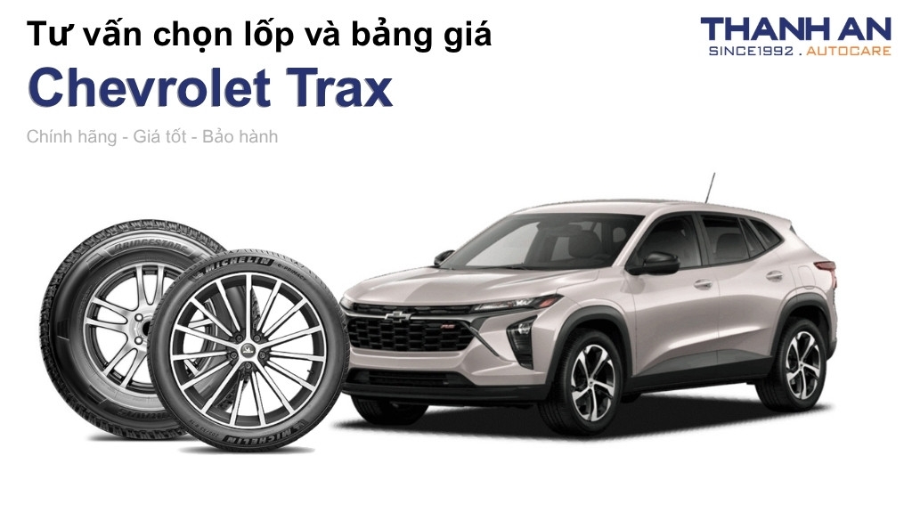 Lốp xe Chevrolet Trax giá bao nhiêu? Sử dụng các kích thước nào?