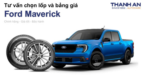 ford-maverick-nen-thay-lop-gi-chi-phi-bao-nhieu