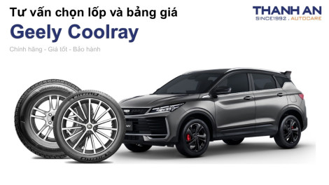 geely-coolray-nen-thay-lop-gi-chi-phi-bao-nhieu