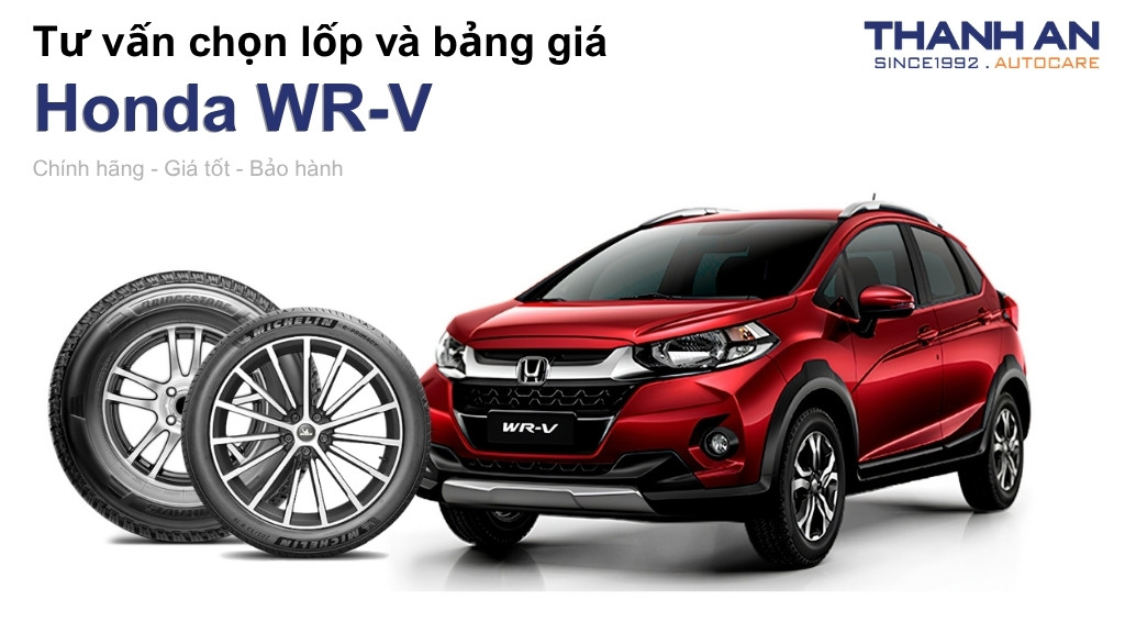Lốp xe Honda WR-V giá bao nhiêu? Sử dụng các kích thước nào?