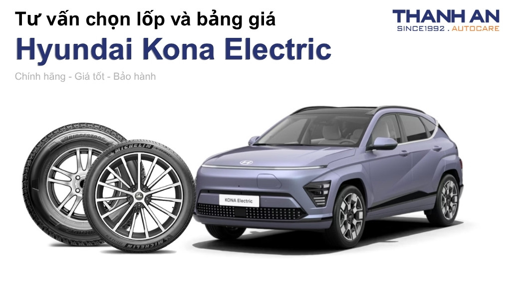 Lốp xe Hyundai Kona Electric giá bao nhiêu? Sử dụng các kích thước nào?