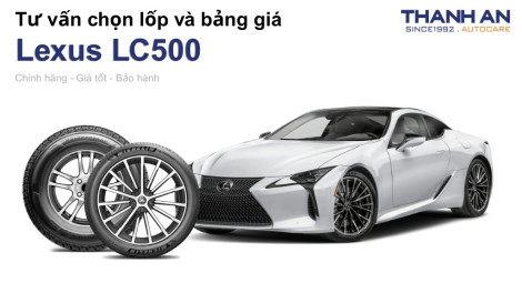 lexus-lc500-nen-thay-lop-gi-chi-phi-bao-nhieu