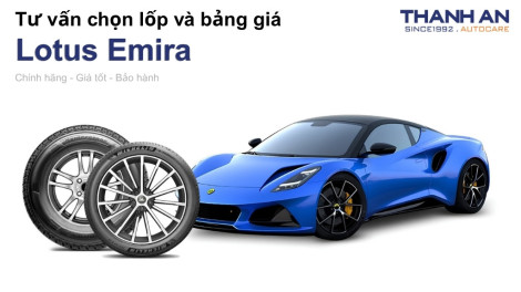 lotus-emira-nen-thay-lop-gi-chi-phi-bao-nhieu
