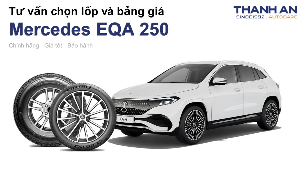 Lốp xe Mercedes EQA 250 giá bao nhiêu? Sử dụng các kích thước nào?