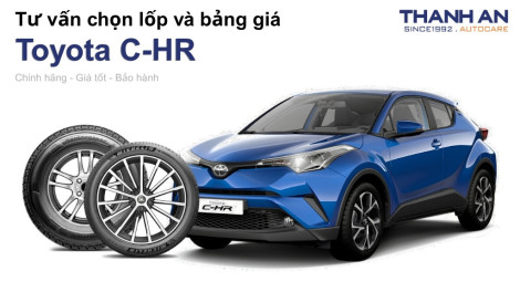toyota-c-hr-nen-thay-lop-gi-chi-phi-bao-nhieu