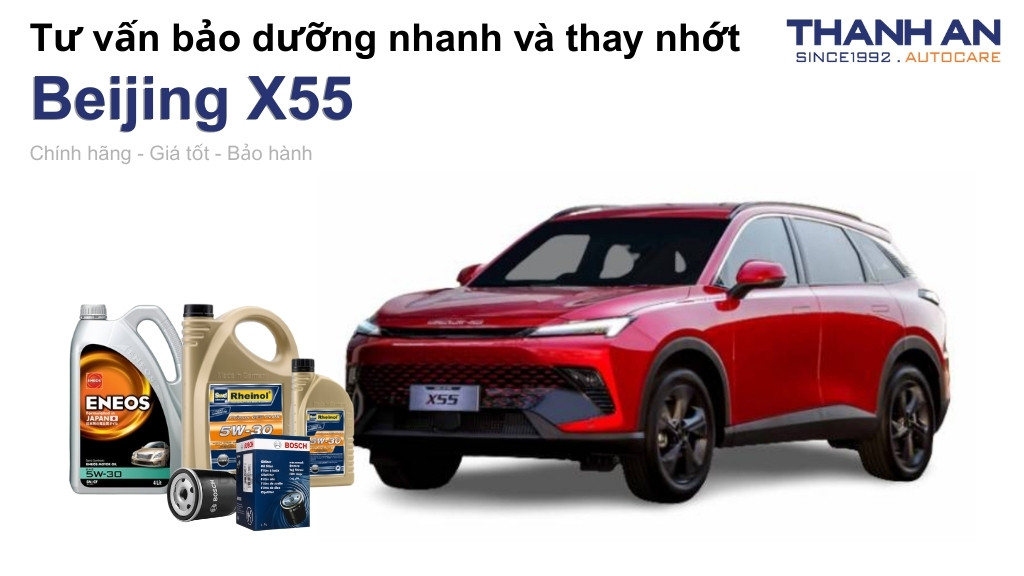 Dầu nhớt xe Beijing X55 loại nào tốt? Bảng giá mới nhất