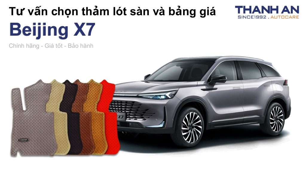 Thảm lót sàn xe Beijing X7 loại nào tốt? Bảng giá mới nhất