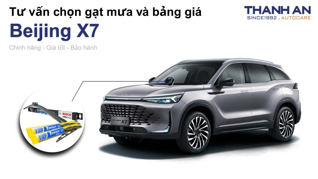 Gạt mưa xe Beijing X7 loại nào tốt? Bảng giá mới nhất