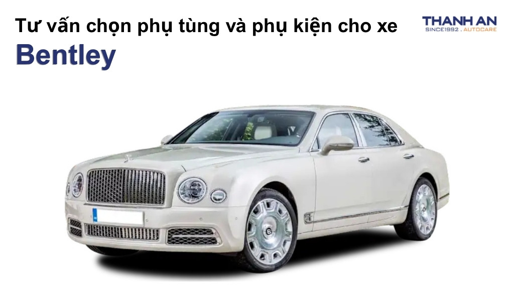 Phụ tùng và phụ kiện xe Bentley